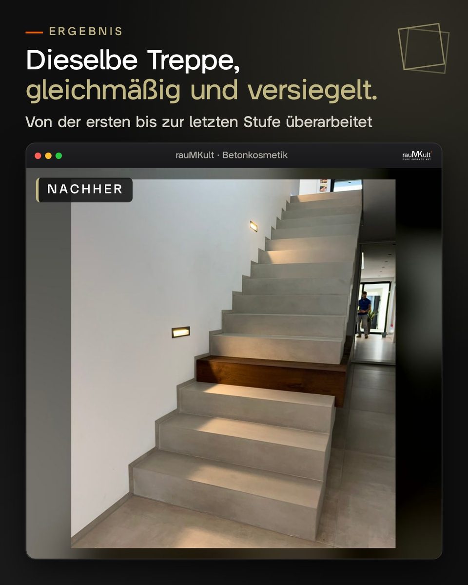 Die ganze Treppe nachher, gleichmäßig grau von der ersten bis zur letzten Stufe