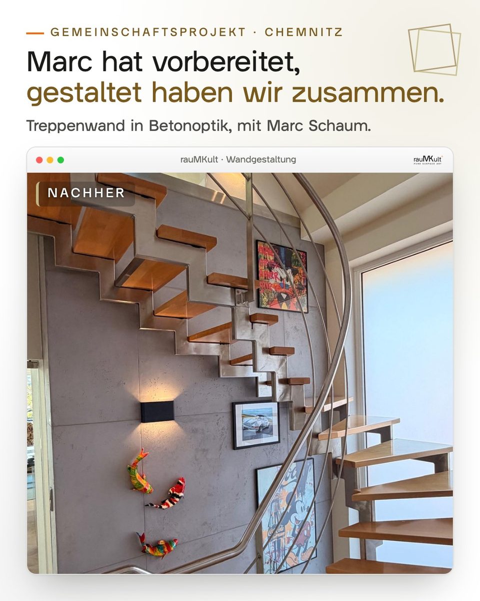 Eingeräumte Treppenwand in Betonoptik, Text „Marc hat vorbereitet, gestaltet haben wir zusammen.“