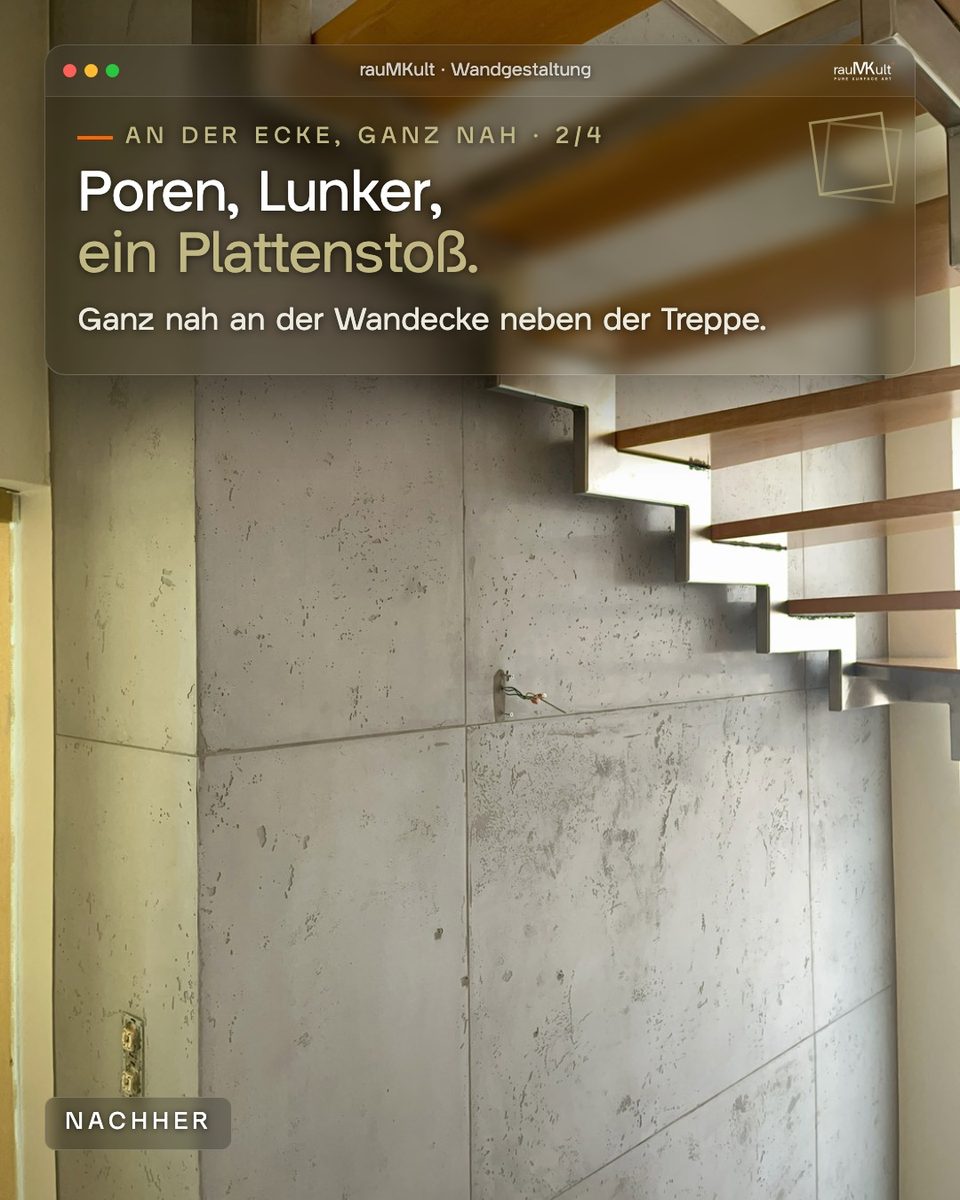 Wandecke neben der Treppe in der Nahaufnahme mit Poren, Lunkern und einem Plattenstoß