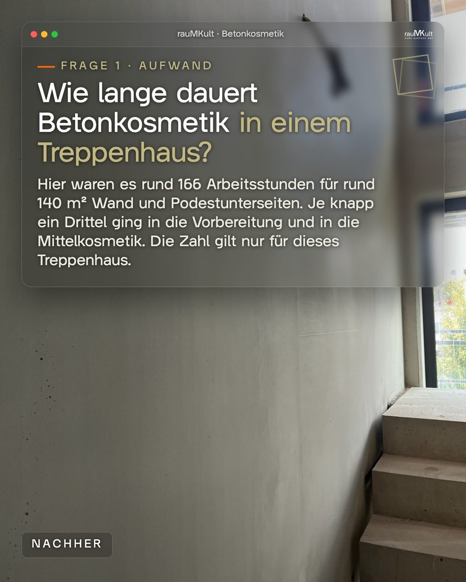 Treppenhaus nachher zur Frage, wie lange Betonkosmetik in einem Treppenhaus dauert