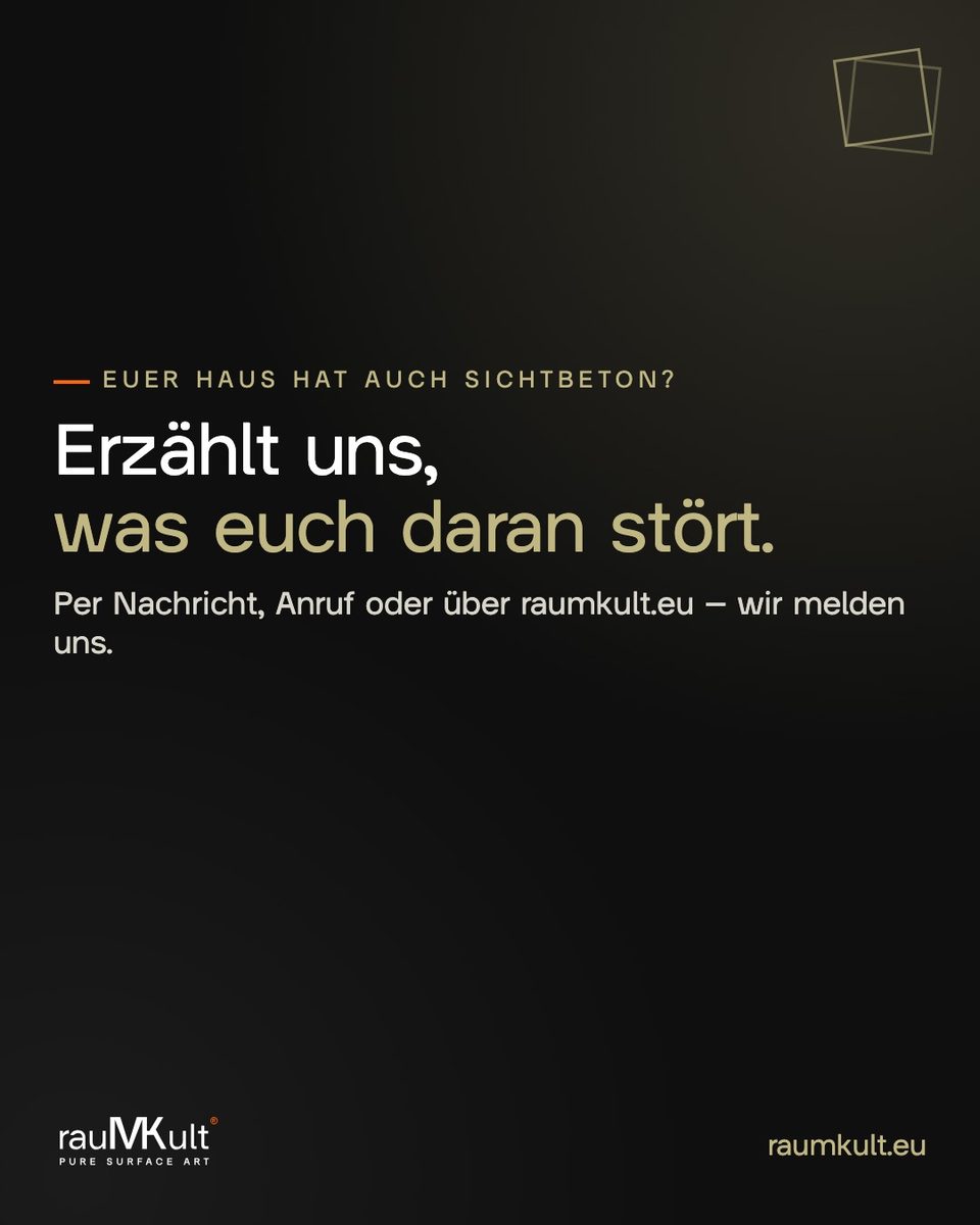 Schlusskarte von rauMKult mit der Einladung, zu erzählen, was am eigenen Sichtbeton stört