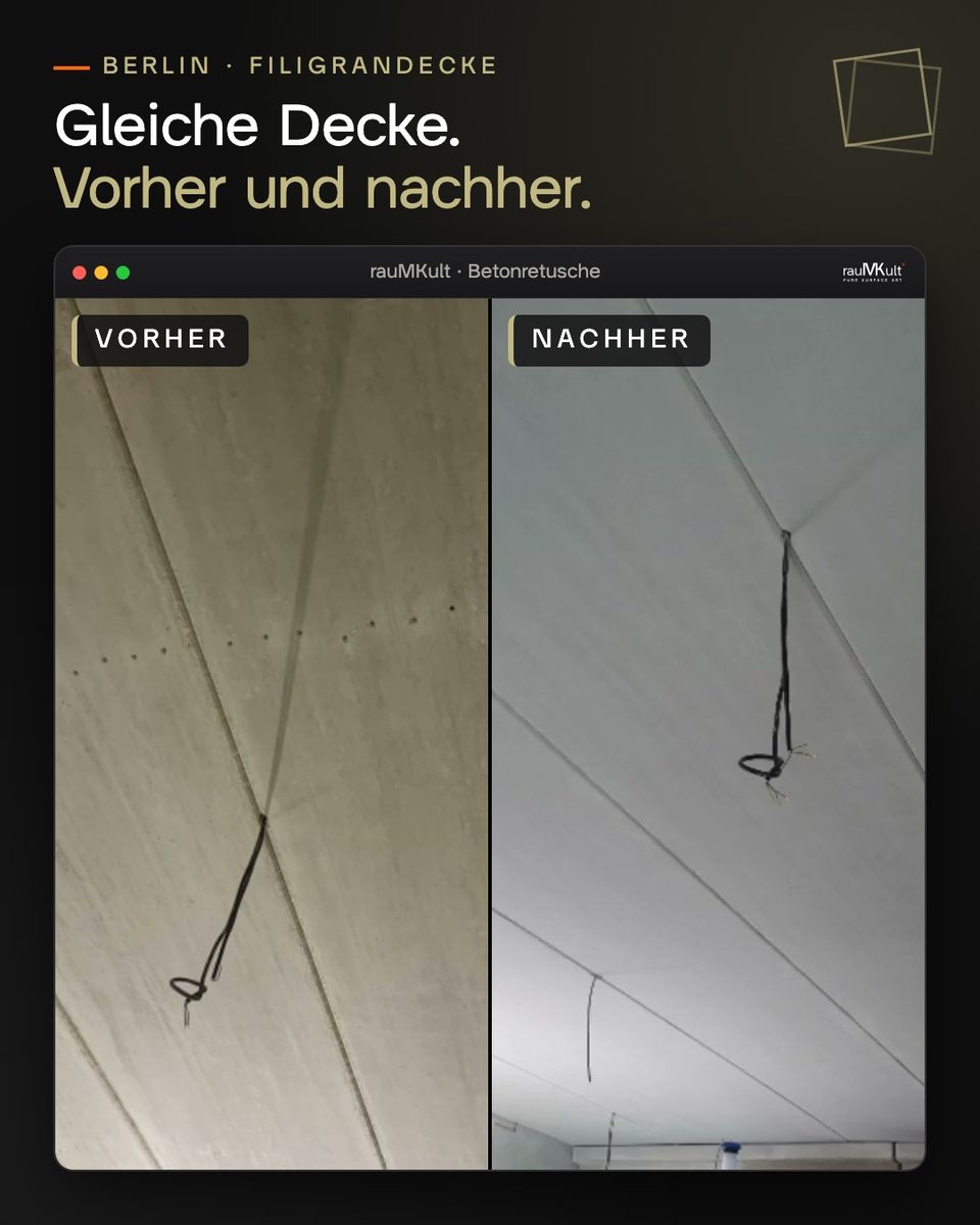 Dieselbe Filigrandecke vorher fleckig und nachher gleichmäßig grau, nebeneinander
