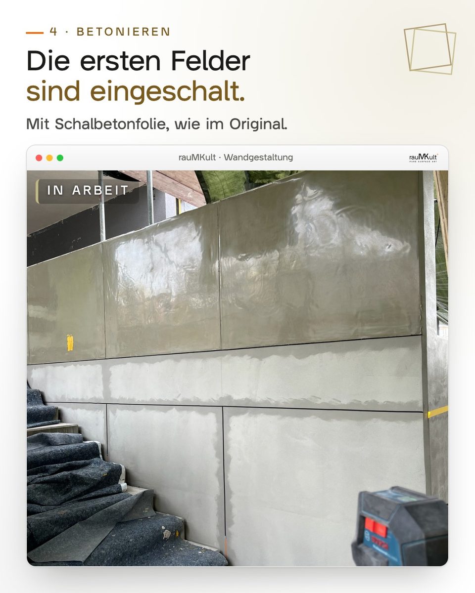 Die ersten Felder mit Schalbetonfolie eingeschalt