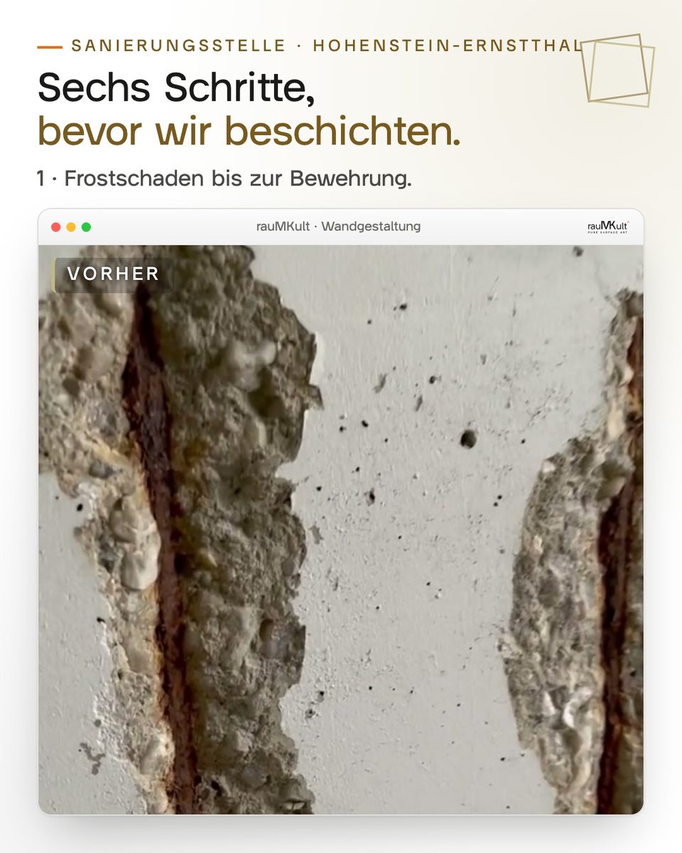 Frostschaden an der Mauer vorher: Der Beton ist bis zur Bewehrung abgeplatzt, der Stahl offen und rostig