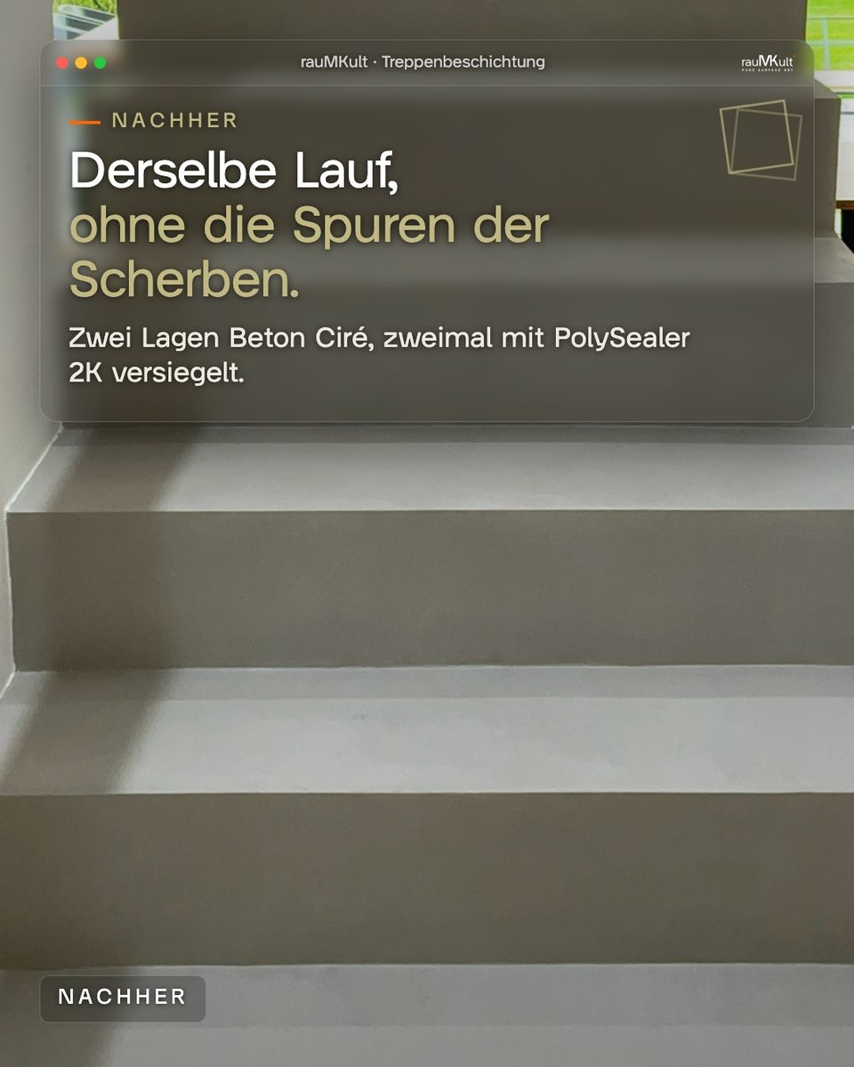 Nachher: derselbe Treppenlauf in derselben Blickrichtung, fertig mit zwei Lagen Beton Ciré und versiegelt