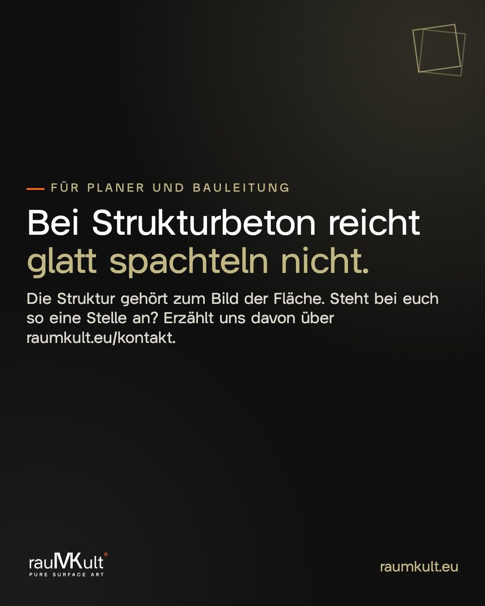 Textkarte: Bei Strukturbeton reicht glatt spachteln nicht