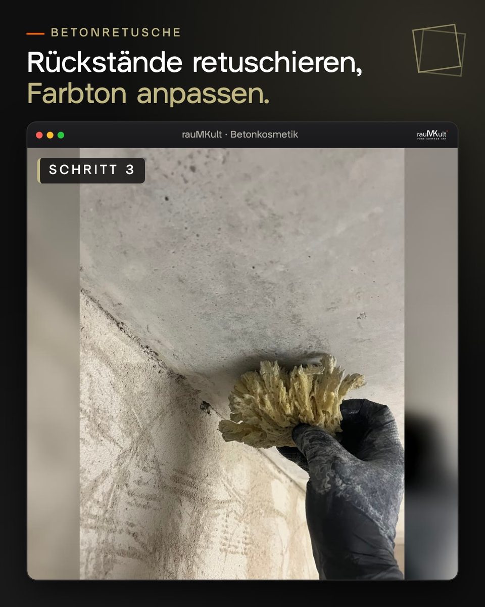 Betonretusche an den Rückständen mit einem Naturschwamm