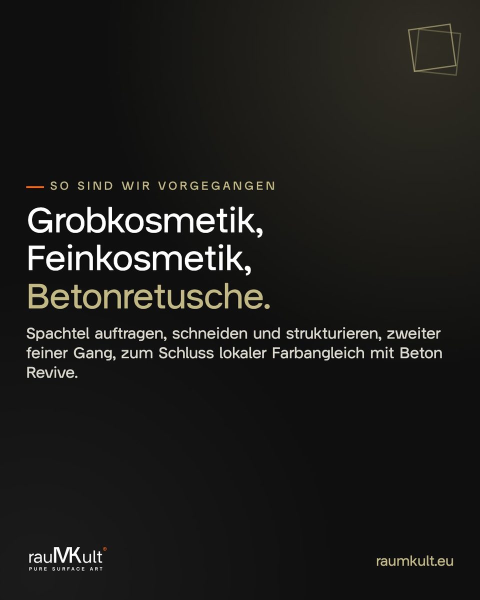 Textkarte mit den Arbeitsgängen: Grobkosmetik, Feinkosmetik, Betonretusche